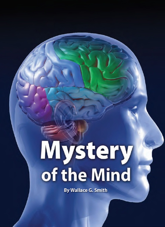 Mystery of the Mind – Wallace G. Smith