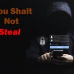 Thou Shalt Not Steal